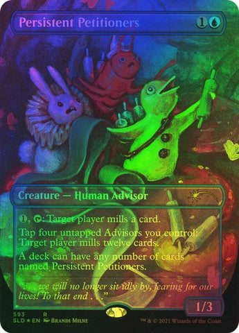 Persistent Petitioners (593) [Secret Lair Drop Promos]