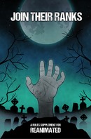 RPG Join Their Ranks - A Rules Supplement for Reanimated