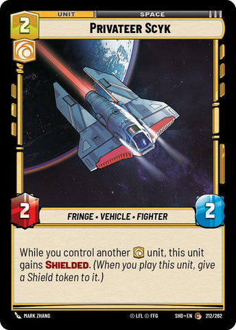 Privateer Scyk (212/262) (212/262) [Shadows of the Galaxy]