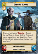 Enticing Reward (490) (Hyperspace) (490) [Shadows of the Galaxy]