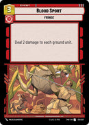 Blood Sport (173/257) (173/257) [Twilight of the Republic]