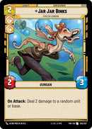 Jar Jar Binks - Foolish Gungan (202/257) (202/257) [Twilight of the Republic]