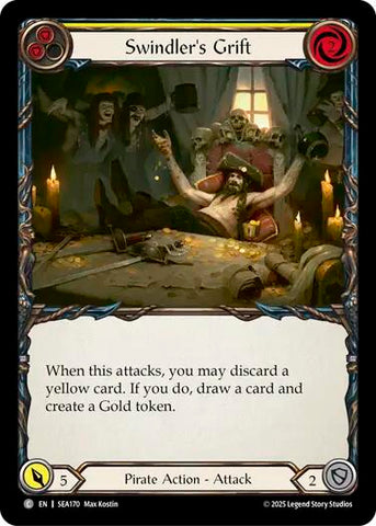 Swindler's Grift (Yellow) [SEA170] (High Seas)  Rainbow Foil