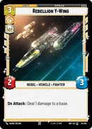 Rebellion Y-Wing (24/104) (24/104) [Intro Battle: Hoth]