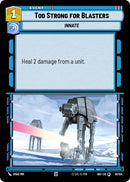 Too Strong for Blasters (91/104) (91/104) [Intro Battle: Hoth]