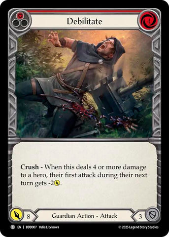Debilitate (Red) [BDD007] (Bravo Demo Deck)