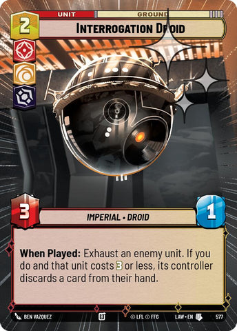 Interrogation Droid (577) (Hyperspace Foil) (577) [A Lawless Time]