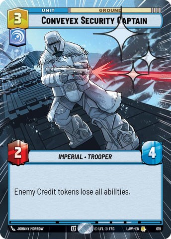 Conveyex Security Captain (619) (Hyperspace Foil) (619) [A Lawless Time]