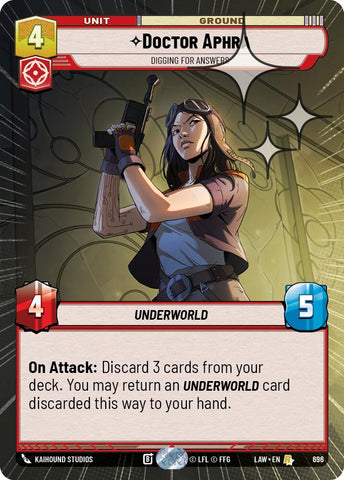 Doctor Aphra - Digging for Answers (696) (Hyperspace Foil) (696) [A Lawless Time]