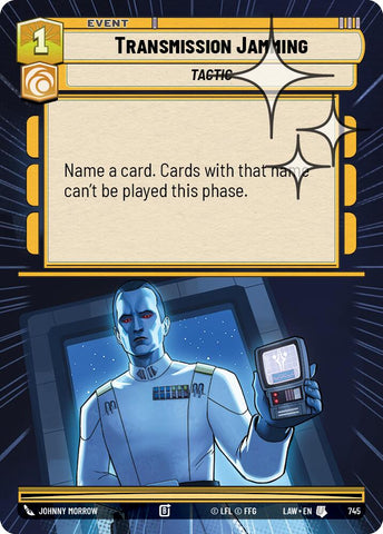 Transmission Jamming (745) (Hyperspace Foil) (745) [A Lawless Time]