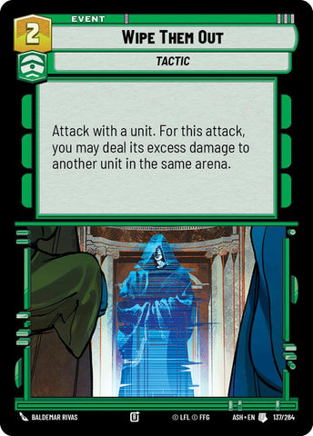 Wipe Them Out (137/264) (137/264) [Ashes of the Empire]