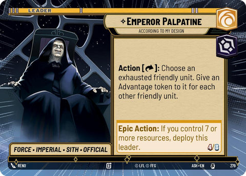 Emperor Palpatine - According to My Design (279) (Hyperspace) (279) [Ashes of the Empire]