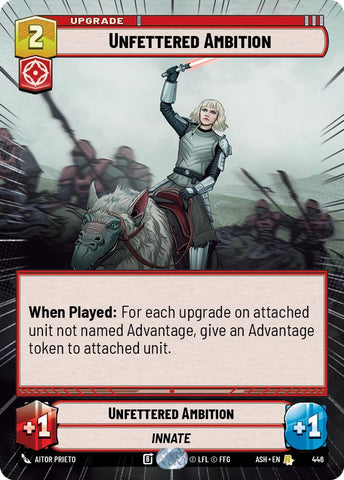 Unfettered Ambition (446) (Hyperspace) (446) [Ashes of the Empire]