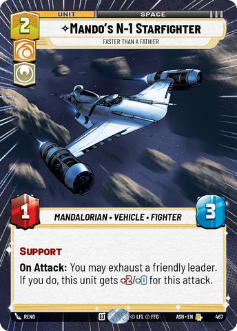 Mando's N-1 Starfighter - Faster than a Fathier (467) (Hyperspace) (467) [Ashes of the Empire]