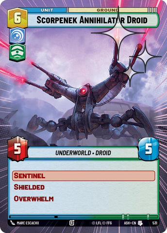 Scorpenek Annihilator Droid (531) (Hyperspace Foil) (531) [Ashes of the Empire]