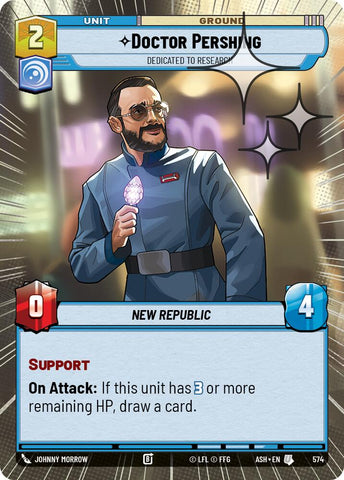 Doctor Pershing - Dedicated to Research (574) (Hyperspace Foil) (574) [Ashes of the Empire]
