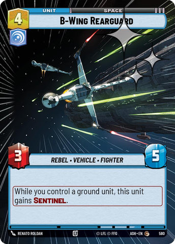 B-Wing Rearguard (580) (Hyperspace Foil) (580) [Ashes of the Empire]