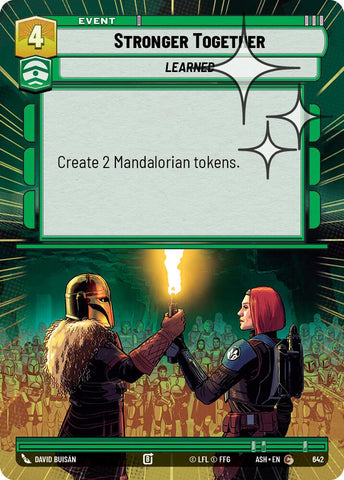Stronger Together (642) (Hyperspace Foil) (642) [Ashes of the Empire]