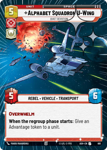 Alphabet Squadron U-Wing - Quiet Devotion (661) (Hyperspace Foil) (661) [Ashes of the Empire]