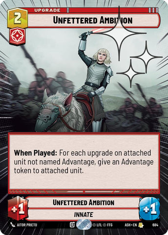 Unfettered Ambition (684) (Hyperspace Foil) (684) [Ashes of the Empire]