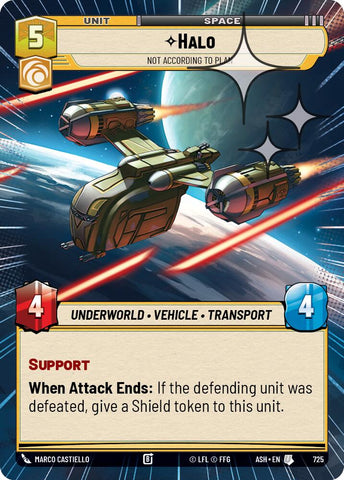 Halo - Not According to Plan (725) (Hyperspace Foil) (725) [Ashes of the Empire]