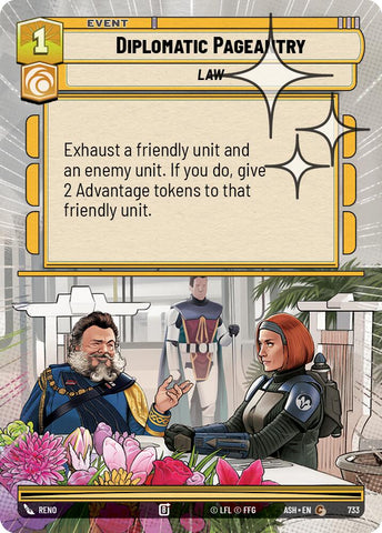 Diplomatic Pageantry (733) (Hyperspace Foil) (733) [Ashes of the Empire]