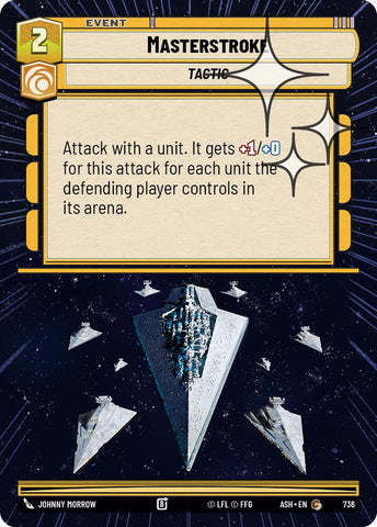 Masterstroke (736) (Hyperspace Foil) (736) [Ashes of the Empire]