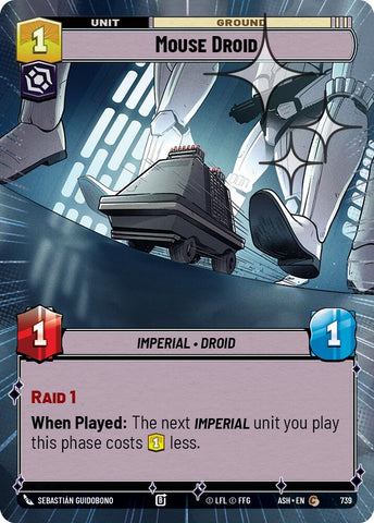 Mouse Droid (739) (Hyperspace Foil) (739) [Ashes of the Empire]
