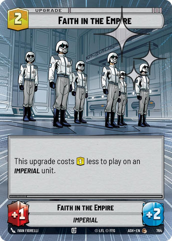 Faith in the Empire (764) (Hyperspace Foil) (764) [Ashes of the Empire]