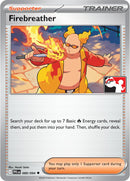 Firebreather (089/094) [Prize Pack Series Nine]