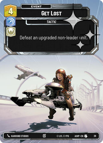 Get Lost (28) (Foil) (28) [Ashes of the Empire Weekly Play Promos]