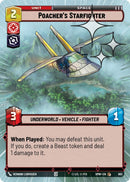 Poacher's Starfighter (663) (Hyperspace Foil) (663) [Homeworlds]