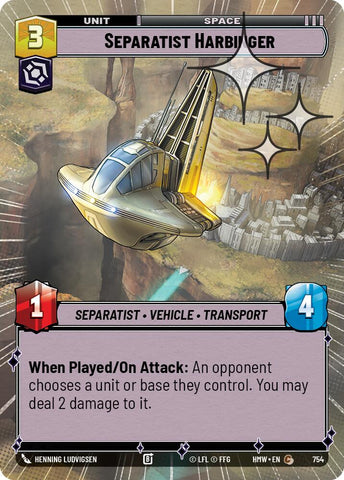 Separatist Harbinger (754) (Hyperspace Foil) (754) [Homeworlds]