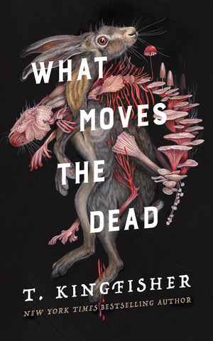 Novel What Moves the Dead