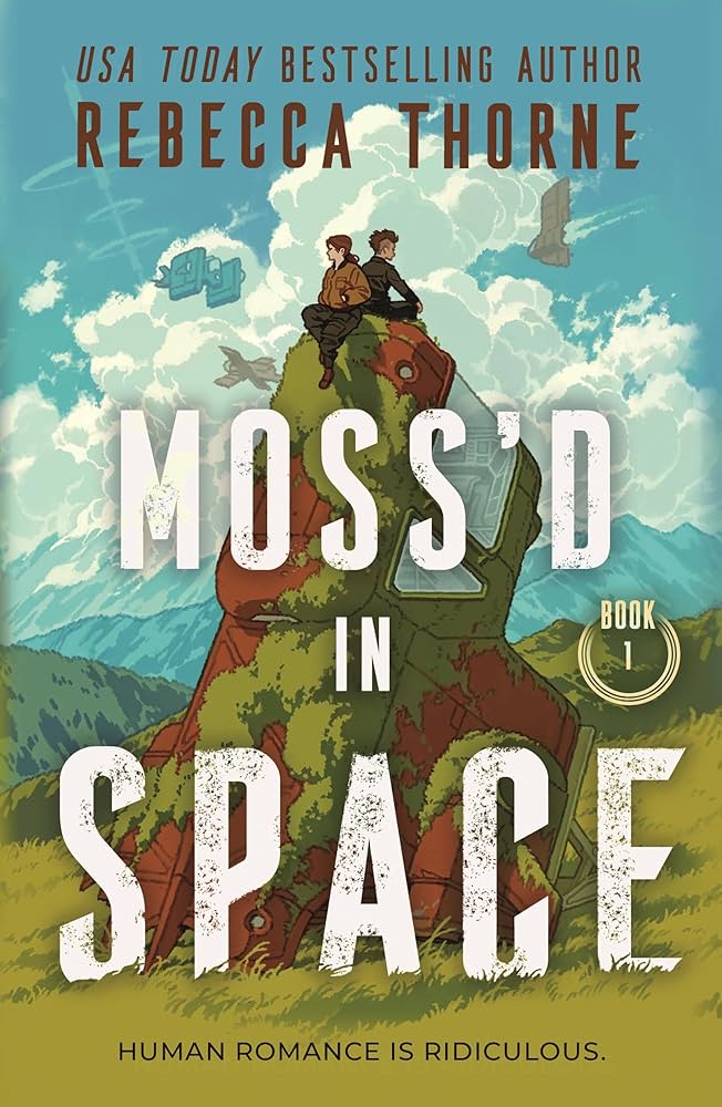Novel Moss'd in Space