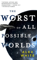 Novel The Worst of All Possible Worlds