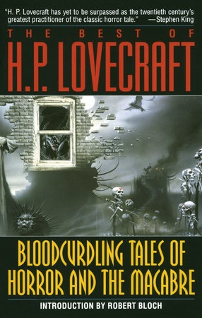 Novel Bloodcurdling Tales of Horror and the Macabre: The Best of H. P. Lovecraft