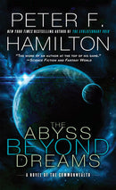 Novel The Commonwealth Universe Book 6, Chronicles of the Fallers Book 1: The Abyss Beyond Dreams