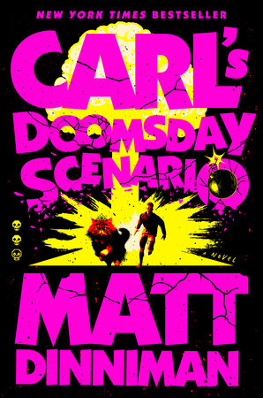 Novel Carl's Doomsday Scenario