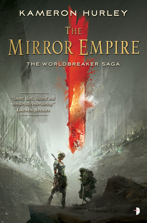 Novel The Worldbreaker Saga: The Mirror Empire