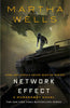 Novel Network Effect A Murderbot Diaries Novel