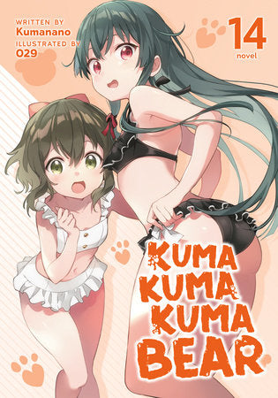 Light Novel Kuma Kuma Kuma Bear Vol. 14