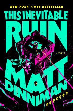 Novel This Inevitable Ruin - Dungeon Crawler Carl Book 7