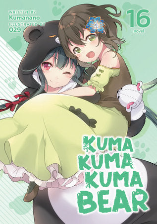 Light Novel Kuma Kuma Kuma Bear Vol. 16