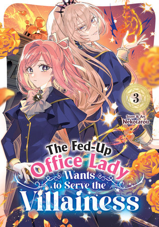 Manga The Fed-Up Office Lady Wants to Serve the Villainess Vol. 3