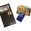 Pg What Do You Meme? Bigger Better Edition