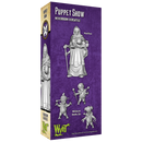 Malifaux Neverborn Puppet Show