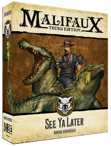 Malifaux Bayou See Ya Later