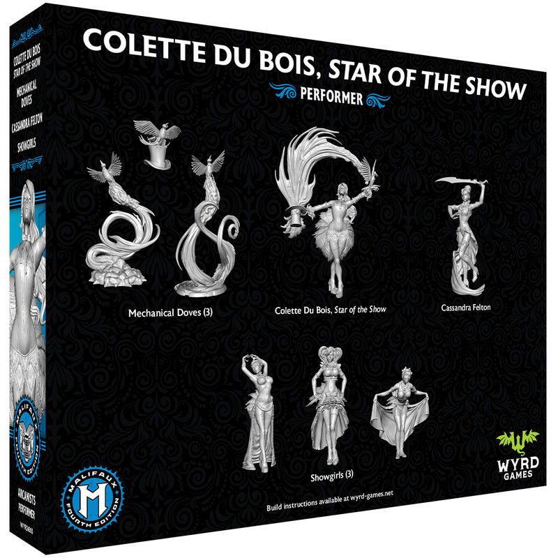 Malifaux Arcanists Colette Du Bois, Star of the Show