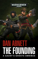GW Novel Gaunts's Ghosts: The Founding A Gaunts's Ghost Omnibus